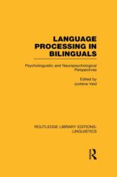 Language Processing in Bilinguals (ISBN: 9780415724005)