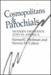 Cosmopolitans and Parochials (ISBN: 9780226324951)