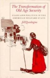 The Transformation of Old Age Security (ISBN: 9780226699233)
