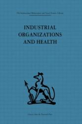 Industrial Organizations and Health (ISBN: 9780415264235)
