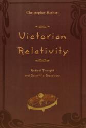 Victorian Relativity (ISBN: 9780226327327)