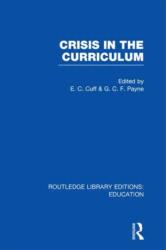 Crisis in the Curriculum (ISBN: 9780415664325)