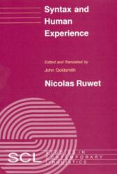 Syntax and Human Experience (ISBN: 9780226732220)