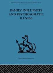 Family Influences and Psychosomatic Illness (ISBN: 9780415264198)