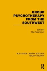 Group Psychotherapy from the Southwest (ISBN: 9781138812598)