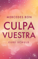 Culpa Vuestra - Mercedes Ron, Kirsten Brandt, Ursula Bachhausen, Sabine Giersberg (ISBN: 9783570317945)