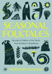 Seasonal Folktales - Morvern Graham (ISBN: 9781529449136)