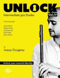 Sarpay Ozcagatay - Unlock - Sarpay Ozcagatay (ISBN: 9780692126462)