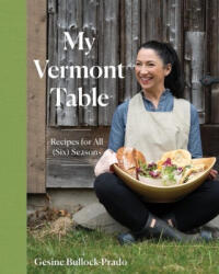 My Vermont Table - BULLOCK PRADO GESINE (ISBN: 9781682687352)