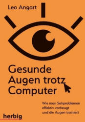 Gesunde Augen trotz Computer - Leo Angart (ISBN: 9783776628548)