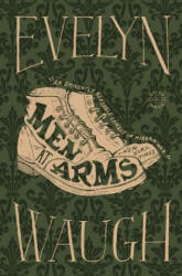 Men At Arms - Evelyn Waugh (ISBN: 9780316216586)