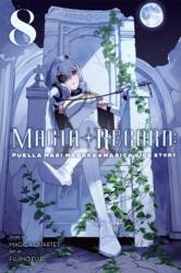 Magia Record: Puella Magi Madoka Magica Side Story, Vol. 8 (ISBN: 9781975394028)
