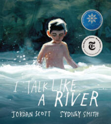 I Talk Like a River - Sydney Smith (ISBN: 9780823460915)