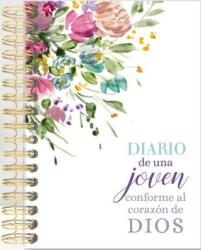 Diario de Una Joven Conforme Al Corazón de Dios - Elizabeth George (ISBN: 9780825459931)