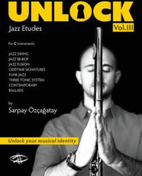 Sarpay Ozcagatay - Unlock - Sarpay Ozcagatay (ISBN: 9780692923368)