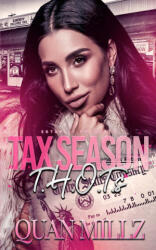 Tax Season THOTs - Quan Millz (2022)