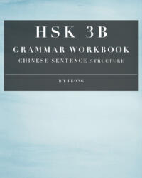 HSK 3B Grammar Workbook - Leong B Y Leong (2020)