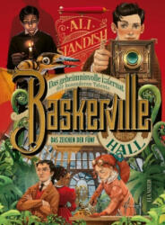 Baskerville Hall - Das geheimnisvolle Internat der besonderen Talente: Das Zeichen der Fünf - Ali Standish, Jessika Komina, Sandra Knuffinke (2025)