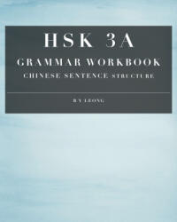 HSK 3A Grammar Workbook - Leong B Y Leong (2020)