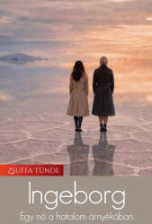 Ingeborg - Egy nő a hatalom árnyékában (ISBN: 9786158209397)