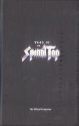 The Official Spinal Tap Companion (ISBN: 9780747552840)