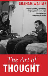 Art of Thought - GRAHAM WALLAS (ISBN: 9781910146323)