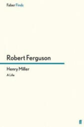 Henry Miller - Robert Ferguson (ISBN: 9780571294831)