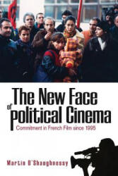 New Face of Political Cinema - O´Shaughnessy (ISBN: 9781845456733)