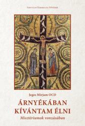 Árnyékában kívántam élni (ISBN: 9786156510334)