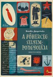 A főherceg selyempongyolája (ISBN: 9786156402554)