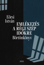 Emlékezés a régi szép időkre (ISBN: 9789636170660)