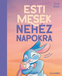 Esti mesék nehéz napokra (ISBN: 9789636852580)
