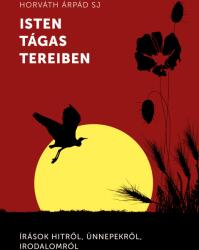 Isten tágas tereiben (ISBN: 9789634421016)