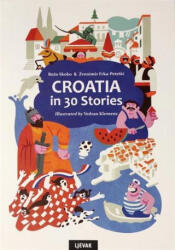CROATIA IN 30 STORIES, 3. edit. - Zvonimir Frka Petešić, Božo Skoko (2025)