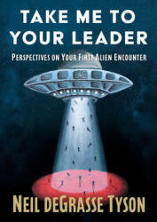 Take Me to Your Leader - Neil deGrasse Tyson (2026)