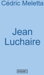 Jean Luchaire - Cédric Meletta (2026)