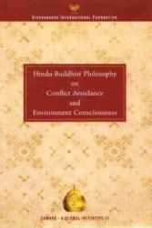 Hindu Buddhist Philosophy on Conflict Avoidance and Environment Consciousness (ISBN: 9789386618962)