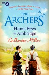 The Archers: Home Fires at Ambridge (ISBN: 9781471195549)