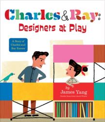 Charles & Ray: Designers at Play (ISBN: 9780593404829)