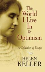 The World I Live In and Optimism (ISBN: 9780486473673)