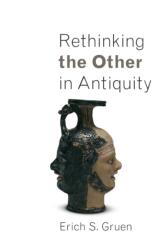 Rethinking the Other in Antiquity (ISBN: 9780691156354)