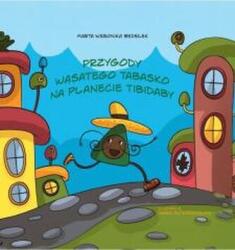 Przygody Wąsatego Tabasko na planecie Tibidaby (ISBN: 9788368590227)
