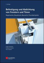 Befestigung und Abdichtung von Fenstern und Türen (ISBN: 9783433034866)