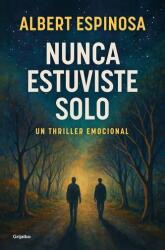 Nunca estuviste solo (ISBN: 9788425368745)