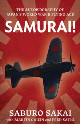 Samurai! - Martin Caidin, Fred Saito (ISBN: 9781088139035)