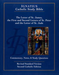 The Letter of Saint James, the First and Second Letters of Saint Peter, and the Letter of Saint Jude - Scott Hahn, Curtis Mitch, Dennis Walters (ISBN: 9781586174699)