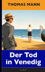 Thomas Mann: Der Tod in Venedig - Thomas Mann (ISBN: 9789403862019)