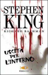 Uscita per l'inferno - Stephen King, T. Dobner (ISBN: 9788868361433)