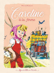 Caroline à la ferme - Pierre Probst (2023)