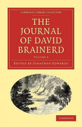 Journal of David Brainerd - David BrainerdJonathan Edwards (2010)